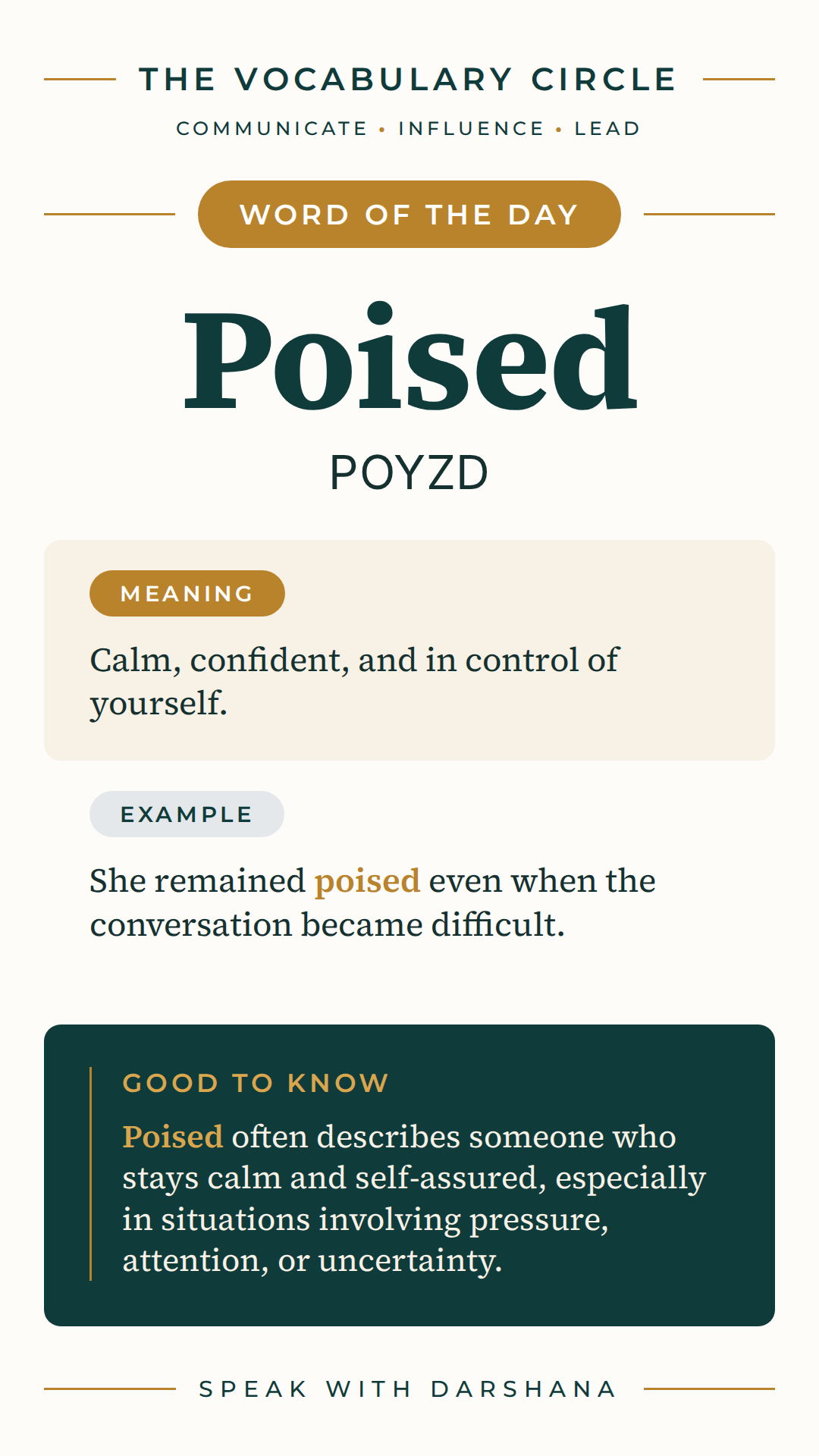 Word of the Day card: Poised, pronounced POYZD. Meaning: Calm, confident, and in control of yourself.